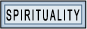 SPIRITUALITY